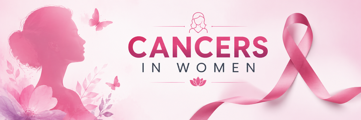 common-cancers-in-women-symptoms-and-cure
